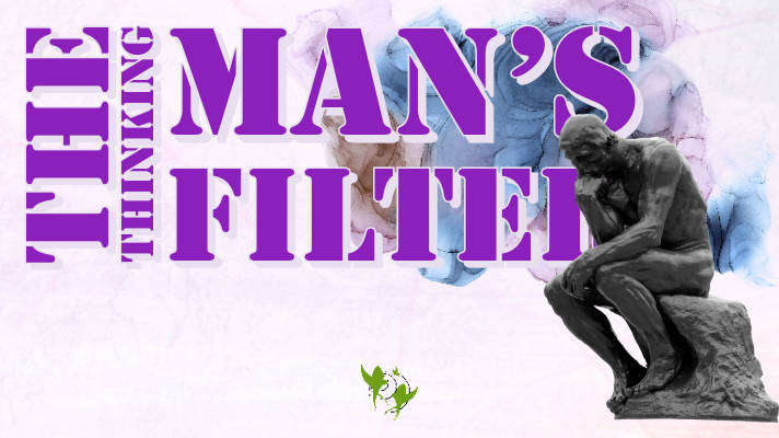 The Thinking Man's Filter